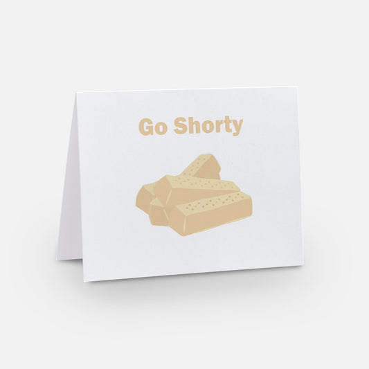 Go Shorty Greeting Card